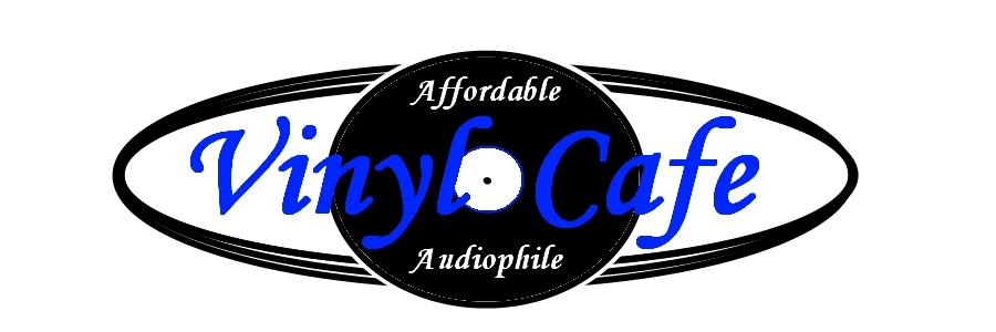 Vinyl Cafe Affordable Audiophile